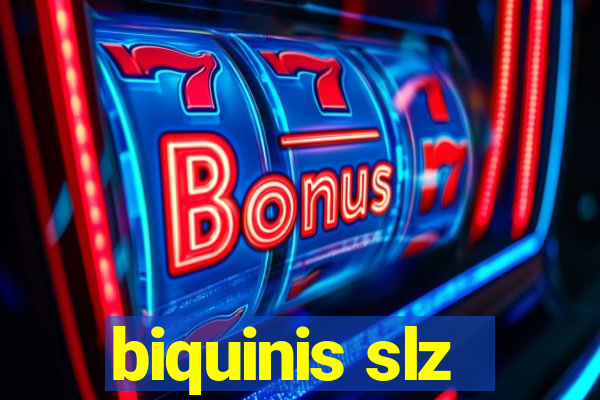 biquinis slz